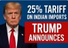 Trump Announces 25% Tariff on Indian Imports, Citing Trade Imbalance