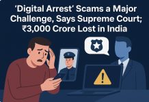“Digital Arrest” Scams a Major Challenge, Says Supreme Court; ₹3,000 Crore Lost in India